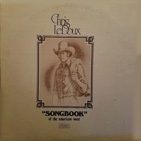 Chris LeDoux - Songbook Of The American West